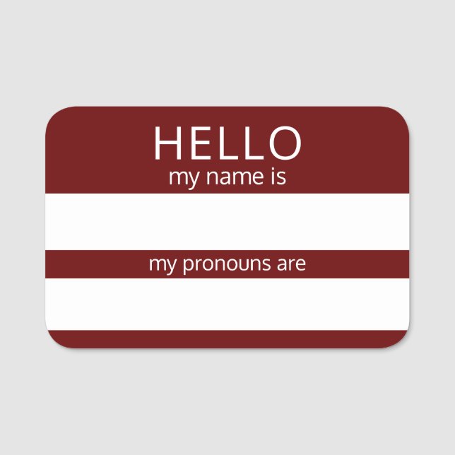 Custom HELLO My Name Pronouns Is Badge (Front)