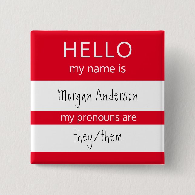 Custom HELLO My Name Pronouns Is Badge (Front)