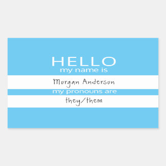 Custom HELLO My Name Pronouns Is Badge Rectangular Sticker