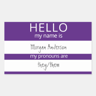 Custom HELLO My Name Pronouns Is Badge Rectangular Sticker