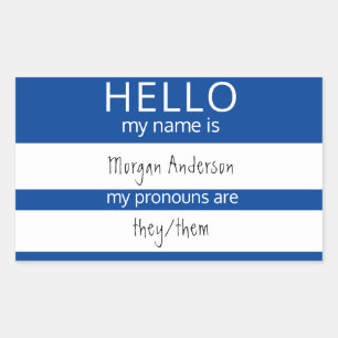 Custom HELLO My Name Pronouns Is Badge Rectangular Sticker