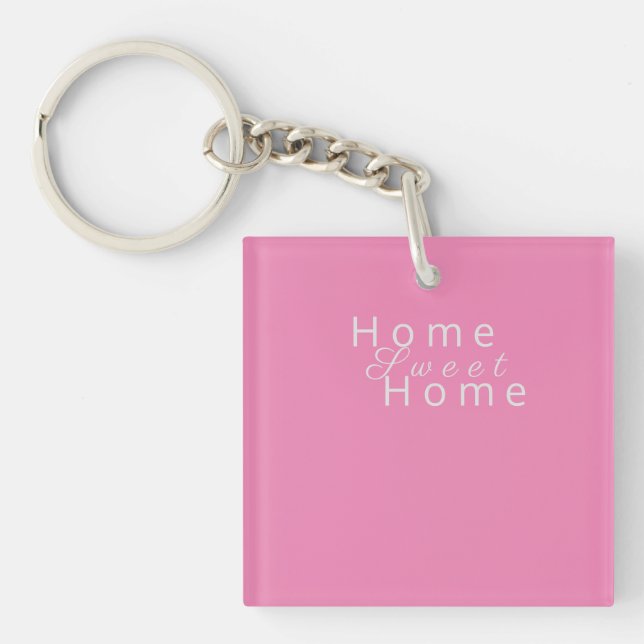 Custom "Home Sweet Home" Pink Key Ring (Front)
