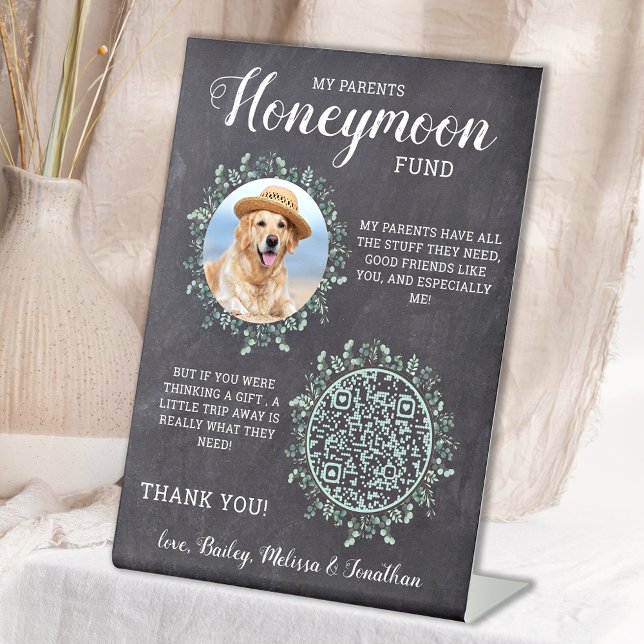 Custom Honeymoon Fund Dog Photo Pet Wedding Pedestal Sign (Creator Uploaded)