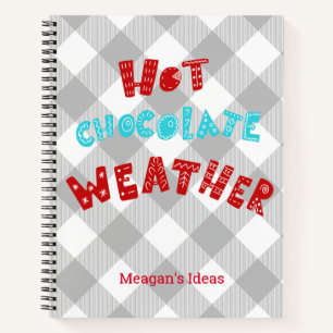 Custom Hot Chocolate Weather Buffalo Plaid Notebook