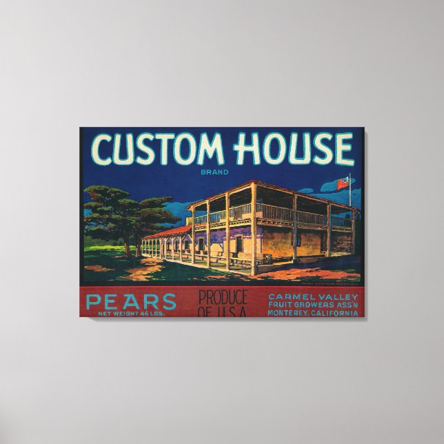 Custom House Pear Crate LabelMonterey, CA Canvas Print (Front)