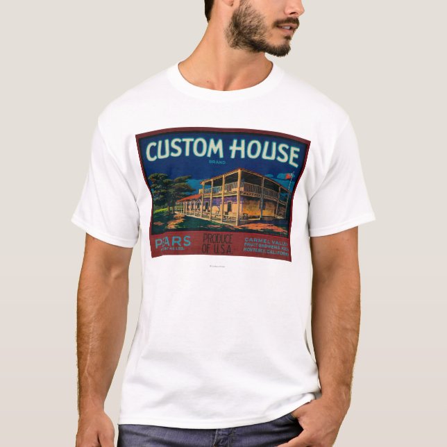 Custom House Pear Crate LabelMonterey, CA T-Shirt (Front)