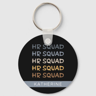 Custom HR Squad Human Resources Team Gifts Key Ring