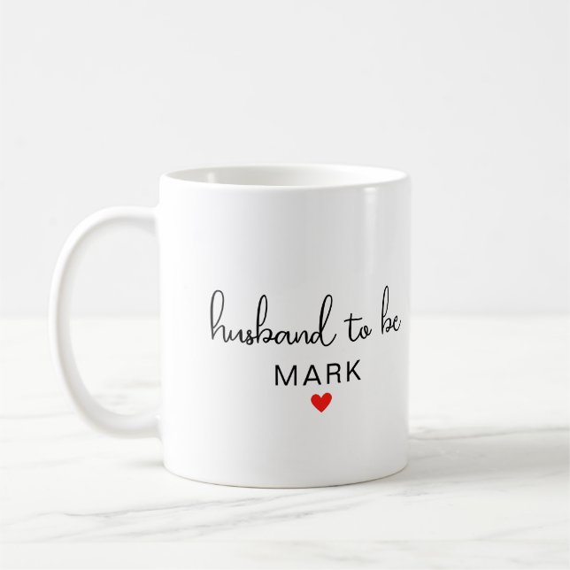 Custom Husband To Be Name Red Love Coffee Mug (Left)