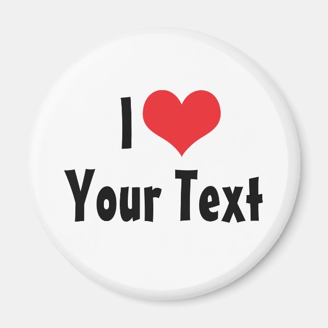 Custom I Love Magnet (Front)