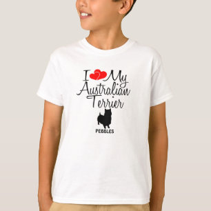 Custom I Love My Australian Terrier T-Shirt
