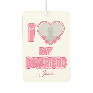 Custom I Love My Boyfriend – Add Photo & Name Car Air Freshener