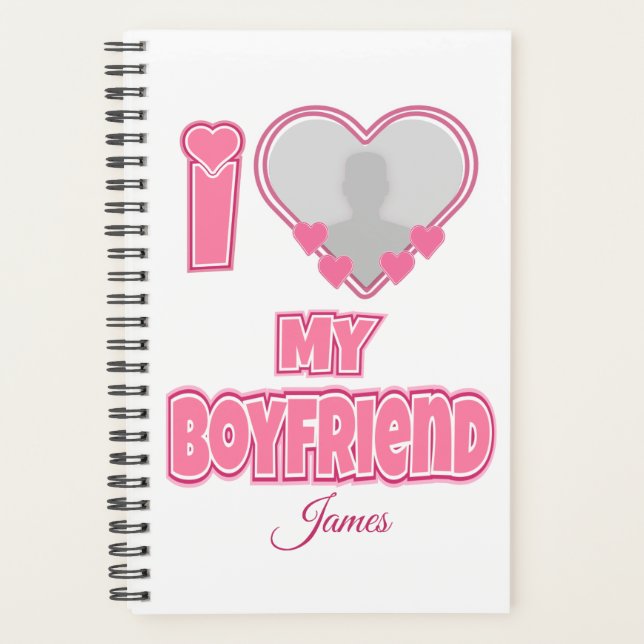 Custom I Love My Boyfriend – Add Photo & Name Planner (Front)