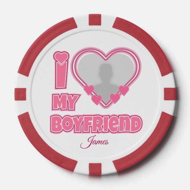 Custom I Love My Boyfriend – Add Photo & Name Poker Chips (Front)