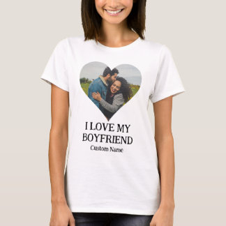 Custom I Love My boyfriend Heart Photo T-Shirt