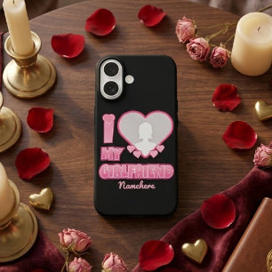Custom I Love My Girlfriend – Add Photo & Name iPhone 16 Case