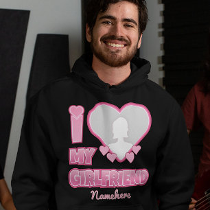 Custom I Love My Girlfriend – Add Photo & Name Hoodie