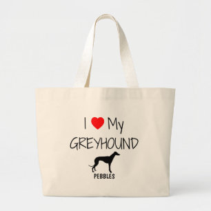 Custom I Love My Greyhound Large Tote Bag
