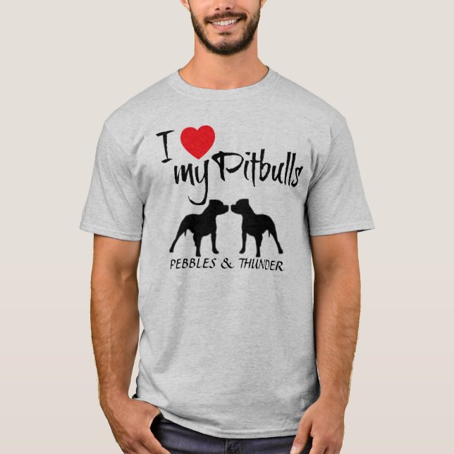 Custom I Love My Pitbulls T-Shirt (Front)