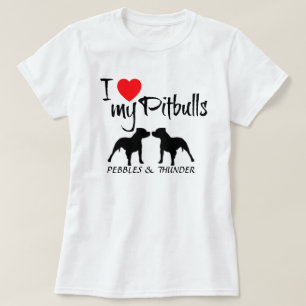 Custom I Love My Pitbulls T-Shirt