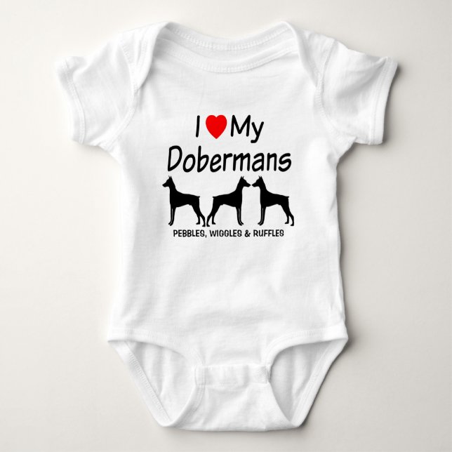 CUSTOM I Love My Three Doberman Pinscher Dogs Baby Bodysuit (Front)