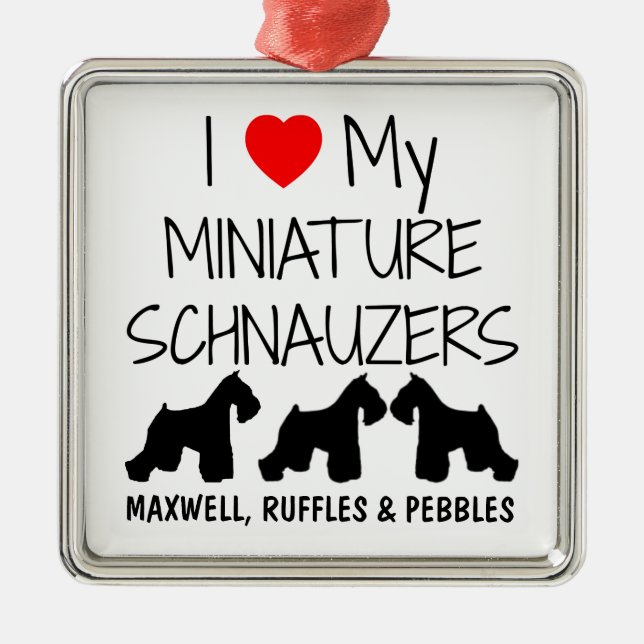 Custom I Love My Three Miniature Schnauzers Metal Tree Decoration (Front)
