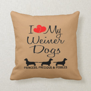 Custom I Love My Three Weiner Dogs Cushion