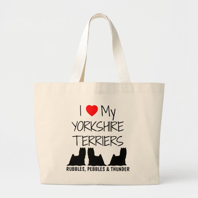 Custom I Love My Three Yorkshire Terriers Large Tote Bag (Front)