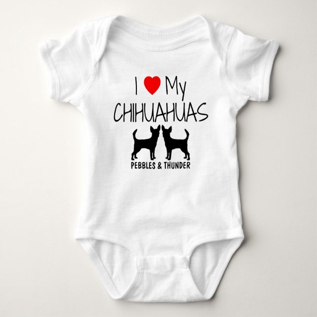 Custom I Love My TWO Chihuahuas Baby Bodysuit (Front)