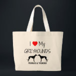Custom I Love My Two Greyhounds Large Tote Bag<br><div class="desc">This custom "I Love My Greyhounds" bag is perfect for anyone who owns two Greyhounds,  just add your own dog names.</div>