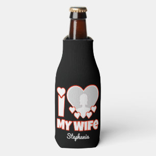 Custom I Love My Wife – Add Name & Photo Bottle Cooler