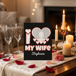 Custom I Love My Wife – Add Name & Photo Holiday Postcard