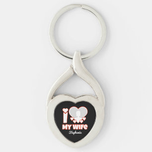 Custom I Love My Wife – Add Name & Photo Key Ring