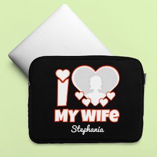 Custom I Love My Wife – Add Name & Photo Laptop Sleeve