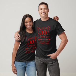 Custom "I survived 10/20/30/x years of marriage" T-Shirt