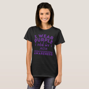 Custom I Wear Purple For My Dad Leiomyosarcoma T-Shirt