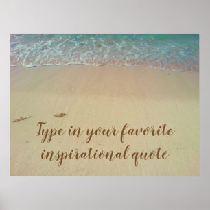 Custom inspirational quote beach poster
