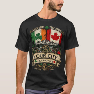 Custom Irish Canadian Flag City Province Heritage  T-Shirt