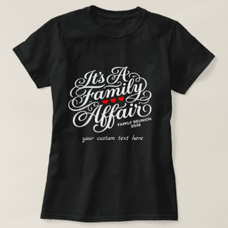 Custom It's A Family Affair Reunion 2026 T-Shirt
