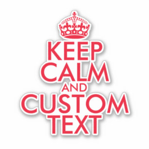 Custom keep calm and carry on contour-cut vinyl
