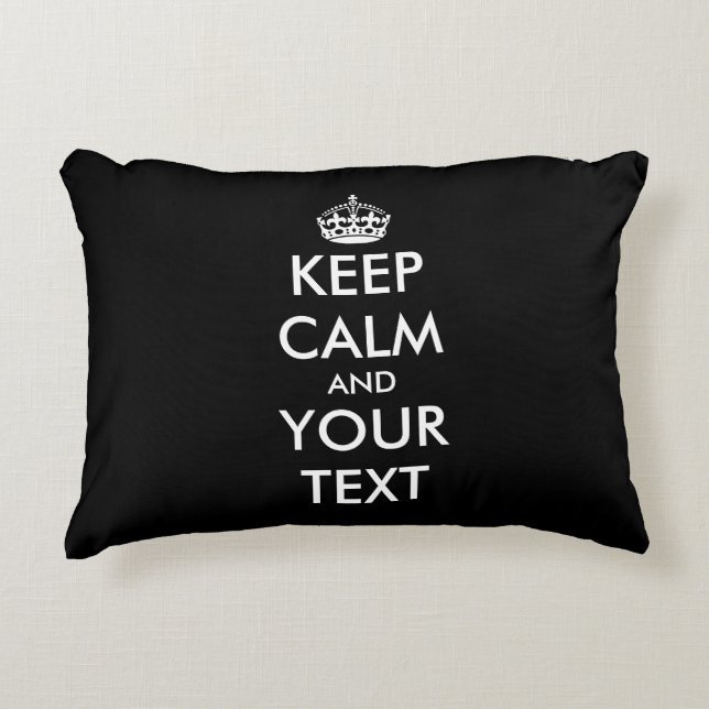 Custom keep calm and your text accent throw pillow (Front)
