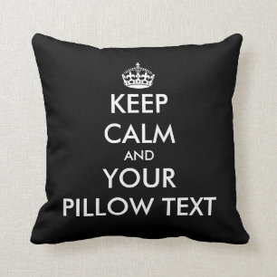 Custom Keep calm and your text dorm throw pillow