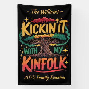 Custom Kickin it With My Kinfolk Family Reunion Banner