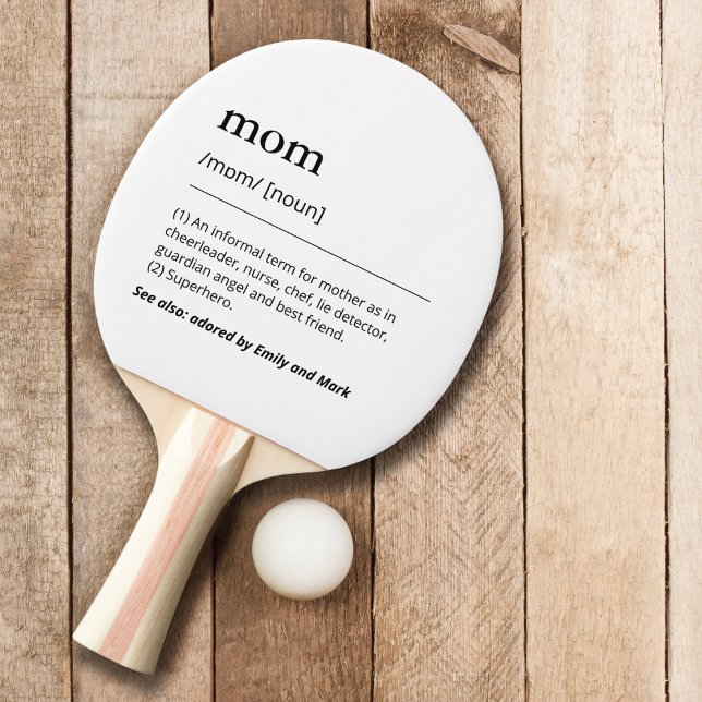 Custom Kids funny Mum definition black and white Ping Pong Paddle (Creator Uploaded)