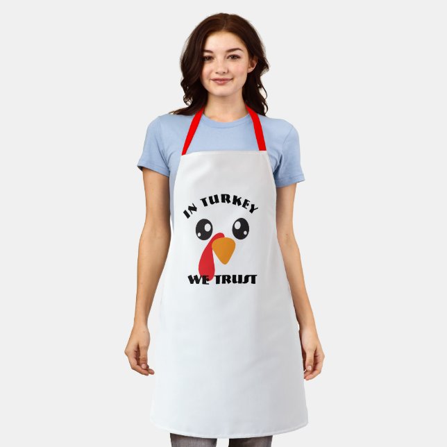  Custom Kitchen Aprons, In Turkey we Trust Apron (Worn)
