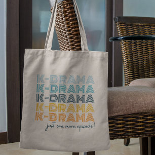 Custom Korean Drama Lover Just One More Episode To Tote Bag