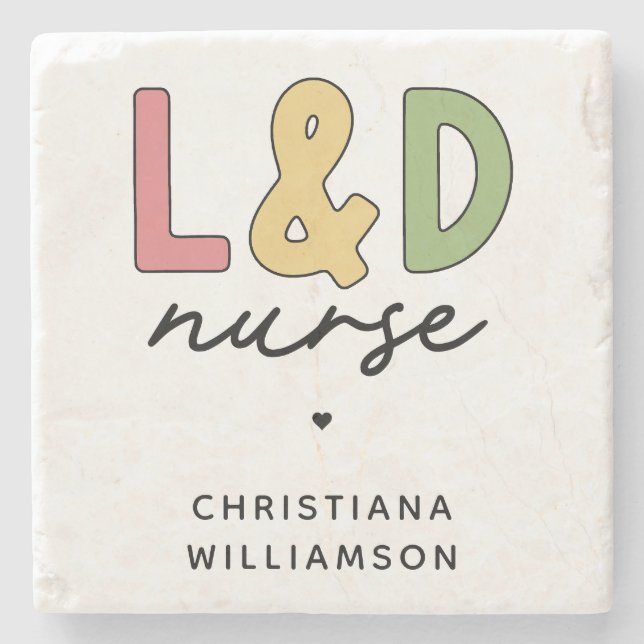 Custom L and D Nurse | Labour and Delivery Nurse Stone Coaster (Front)