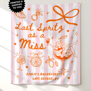Custom Last Spritz as a Miss Bachelorette Party We Tapestry