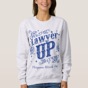 Custom lawyer Gift for Lawyers and Attorneys Sweatshirt