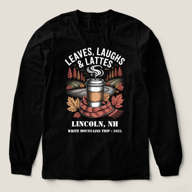 Custom Leafs Laughs Lattes Fall Trip Shirt (Design Front)
