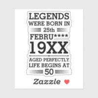 Custom Legends Were Born in Date Month Year Age